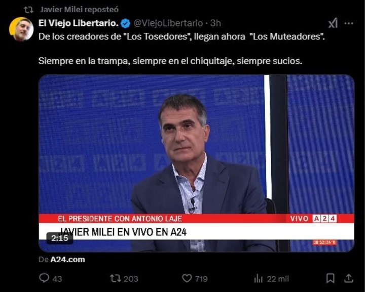 Javier Milei también compartió el tuit de ElViejoLibertario contra el canal A24.
