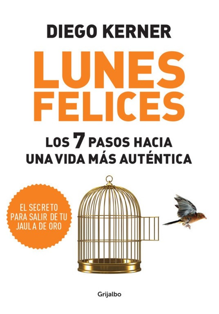 Diego Kerner publicó el libro "Lunes Felices: los 7 pasos hacia una vida más autentica"./ Foto: Penguin Libros.