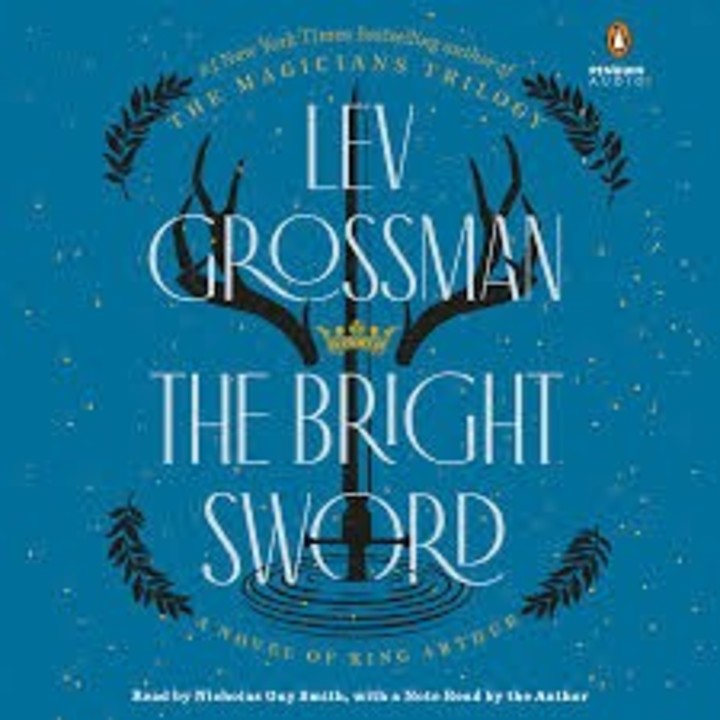 The Bright Sword, libro de Lev Grossman. Editorial  Penguin Random House.