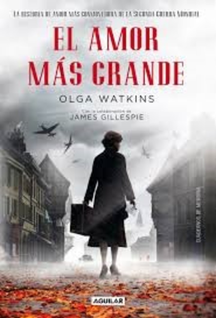 El amor más grande, de Olga Watkins.