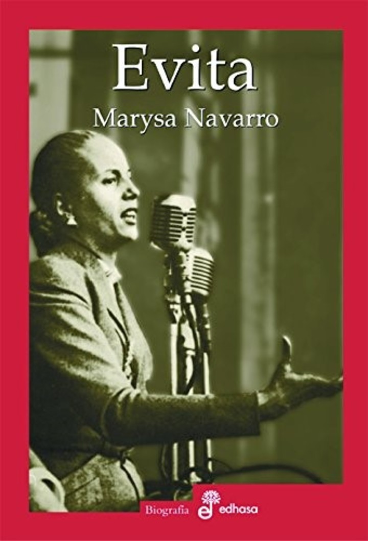 "Evita", la biografía de Eva Perón, de Marysa Navarro, publicado por Edhasa (1982).