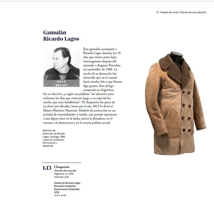 Ricardo Lagos usó un gamulán argentino cuando estuvo preso durante la dictadura de Pinochet. En 2013, lo donó al Museo Histórico Nacional de Chile.